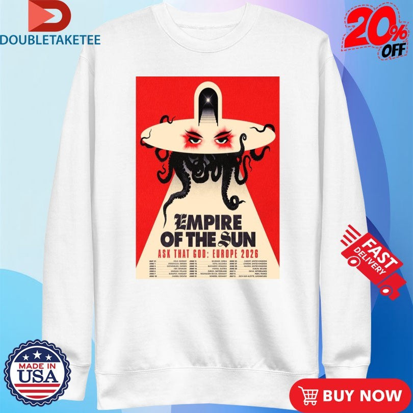 Official Empire Of The Sun Ask That God Europe 2026 Tour Shirts