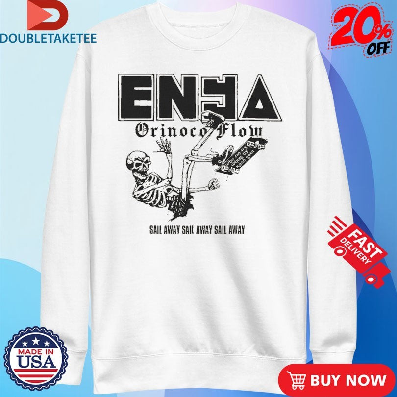 Official Enya Orinoco Flow Sail Away JFA Punk Skeleton Skate Shirts