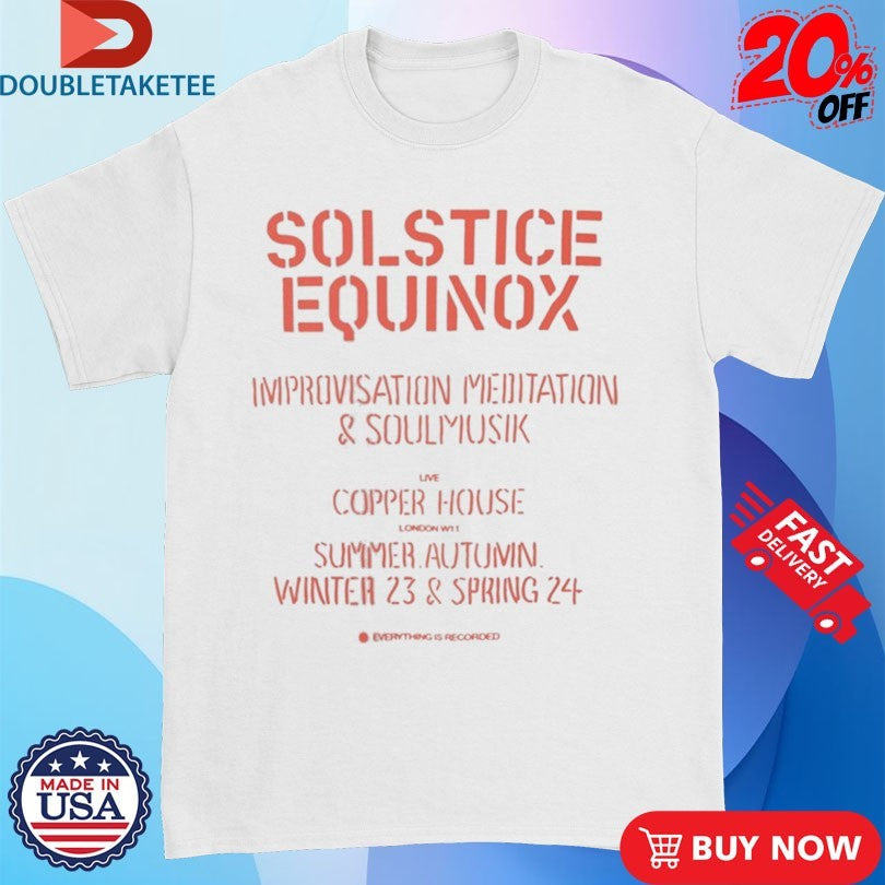 Official Everything Is Recorded Solstice Equinox Shirts