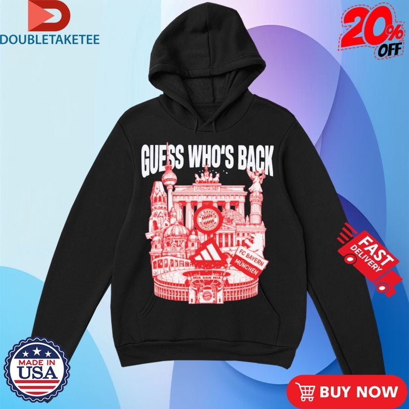 FC Bayern Munchen Guess Who’s Back Shirts