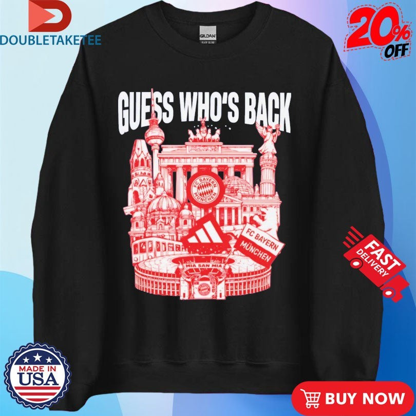FC Bayern Munchen Guess Who’s Back Shirts