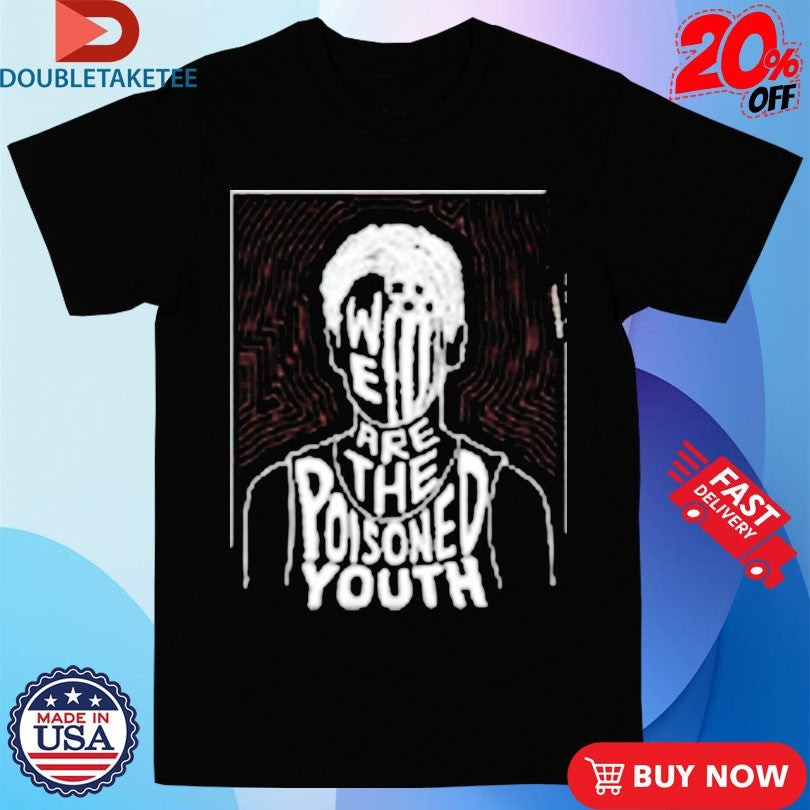 Official Fall Out Boy We Are The Poisoned Youth Shirts