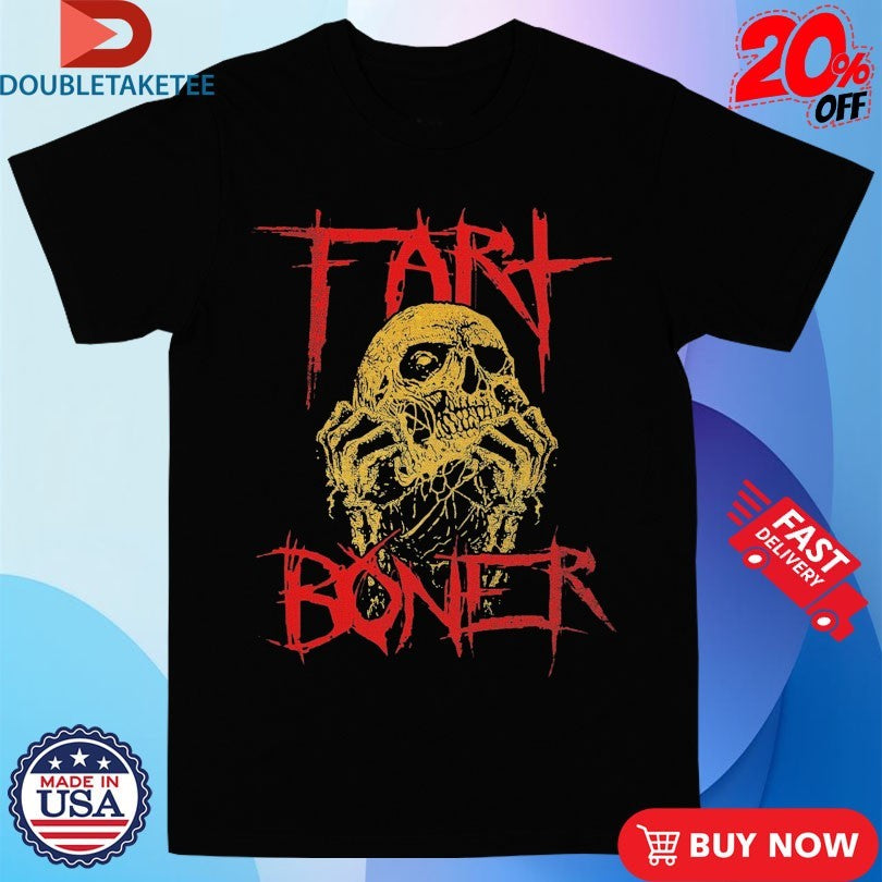 Official Fart Boner Skull Shirts