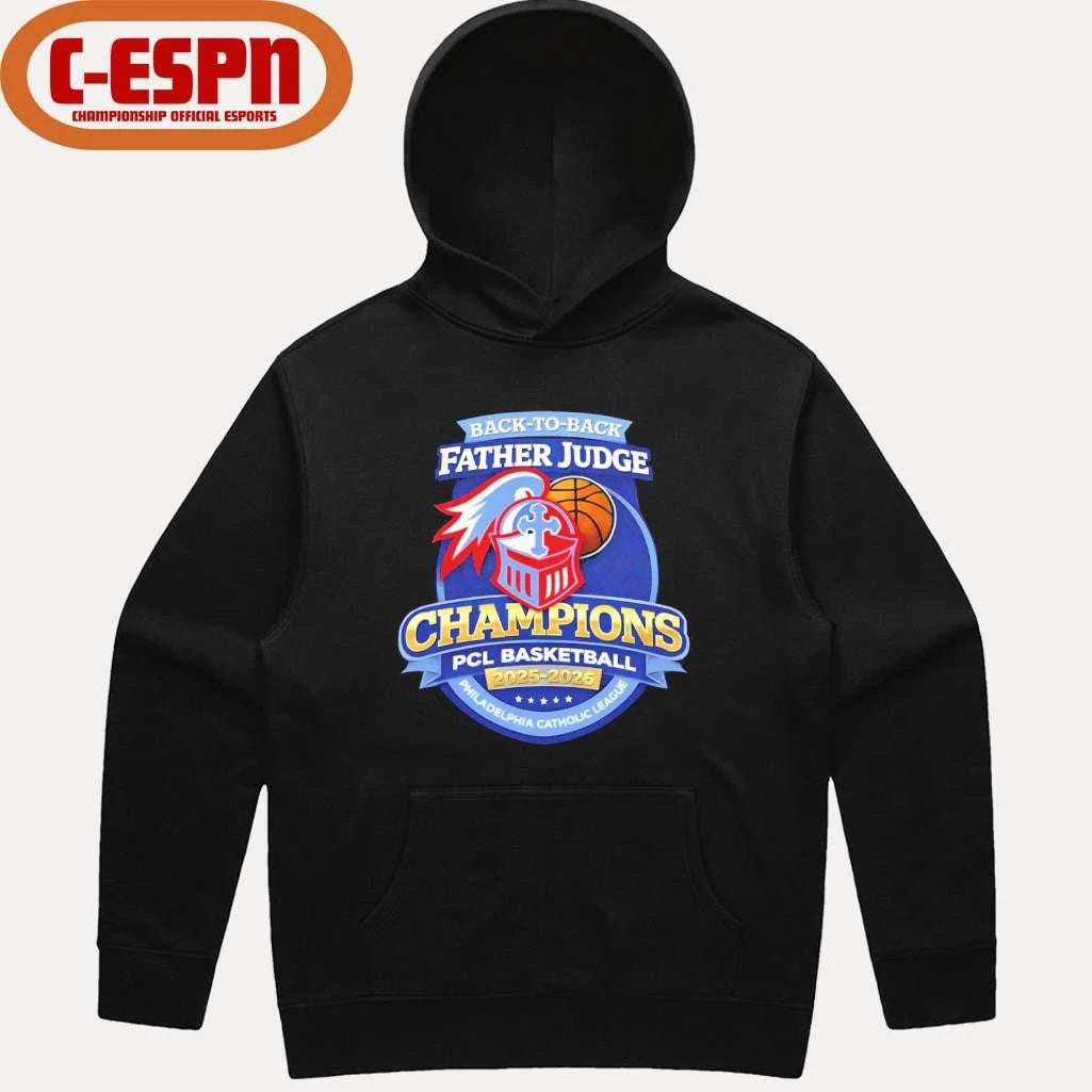 Official Father Judge Basketball Back-To-Back PCL Catholic League Champions shirt