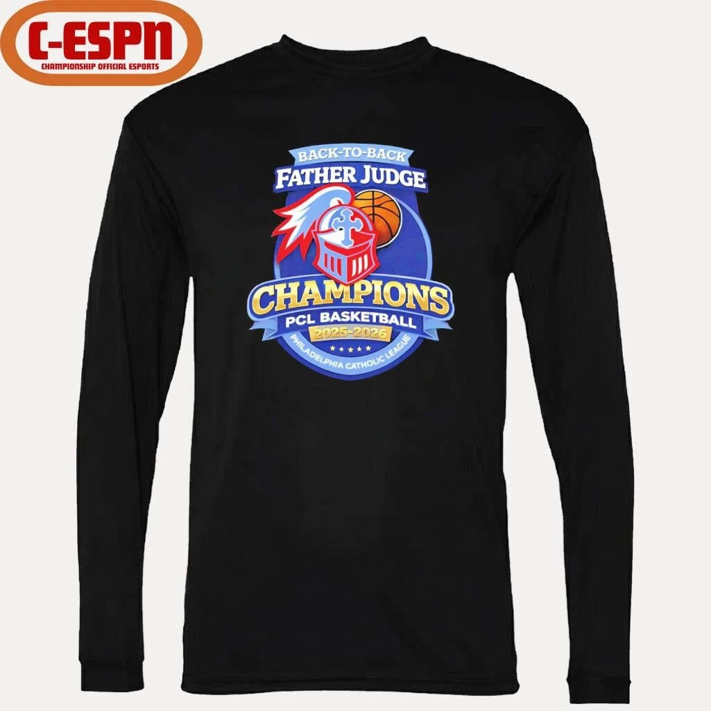 Official Father Judge Basketball Back-To-Back PCL Catholic League Champions shirt
