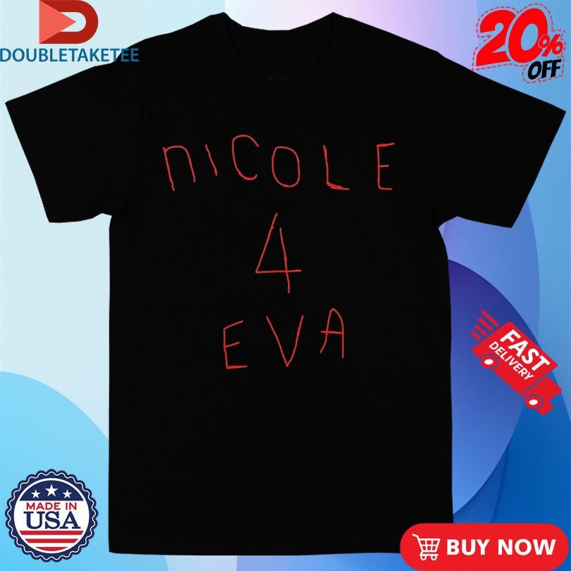 Official Fear 96 Nicole 4 Eva Shirts