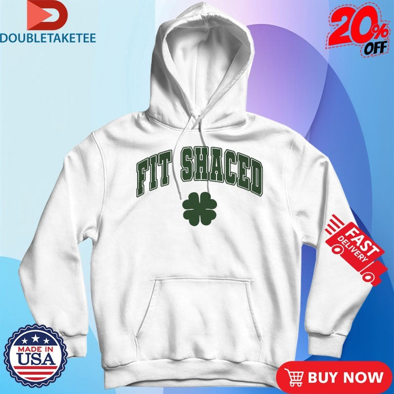 Official Fit Shaced St. Patricks Day Clover Shirts