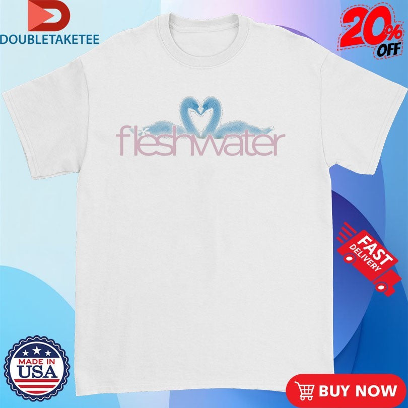 Official Fleshwater Swan Shirts