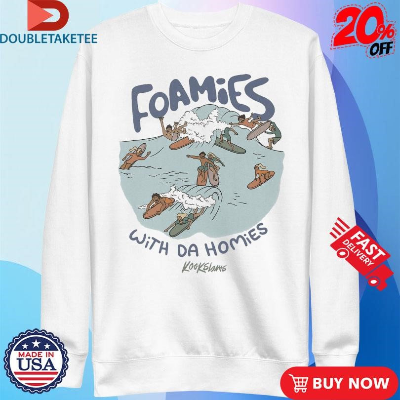 Official Foamies With The Homies Kookslams Shirts