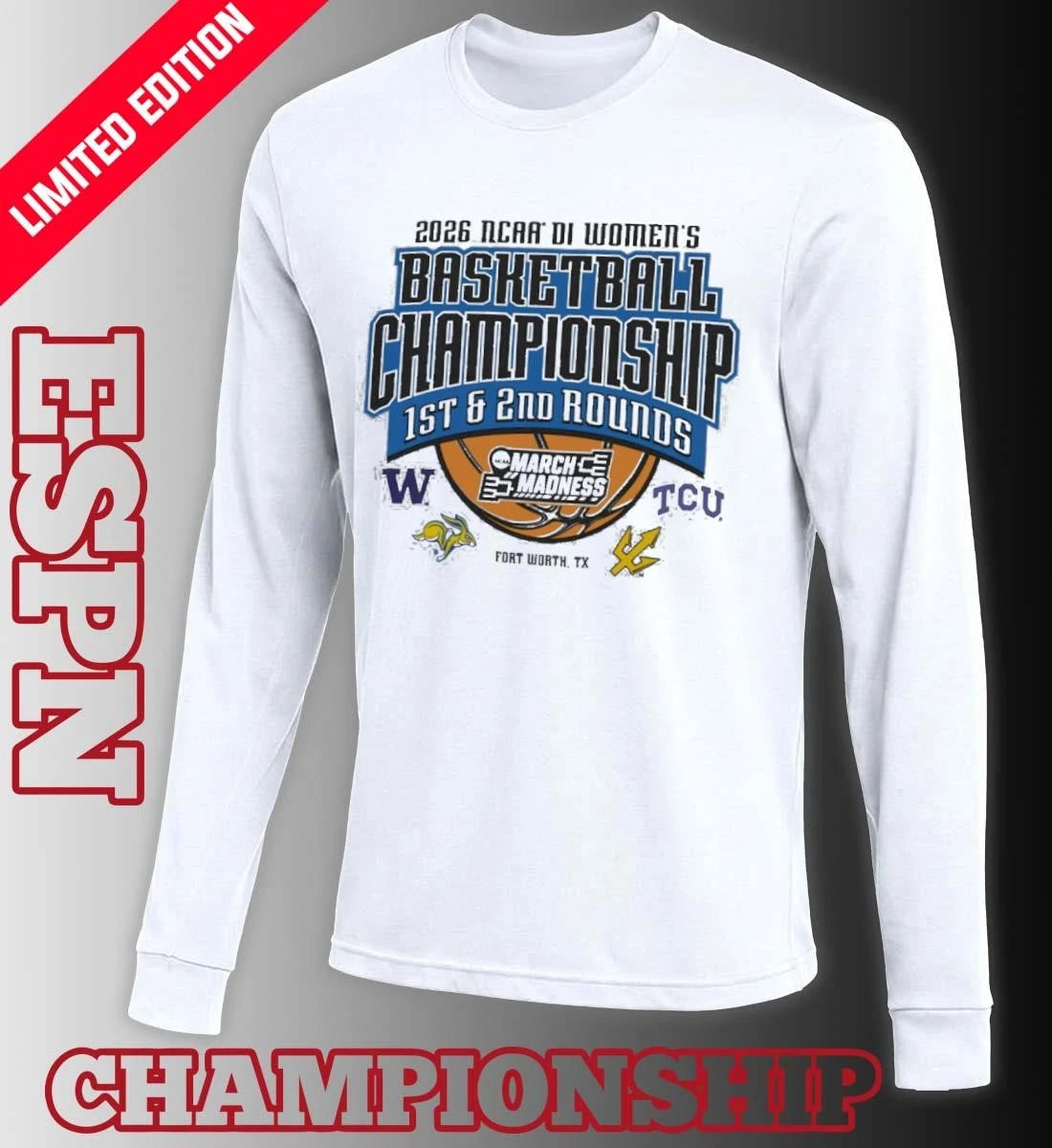 Official Fort Worth, TX Regional 2026 NCAA DI Women’s Basketball Championship Shirt