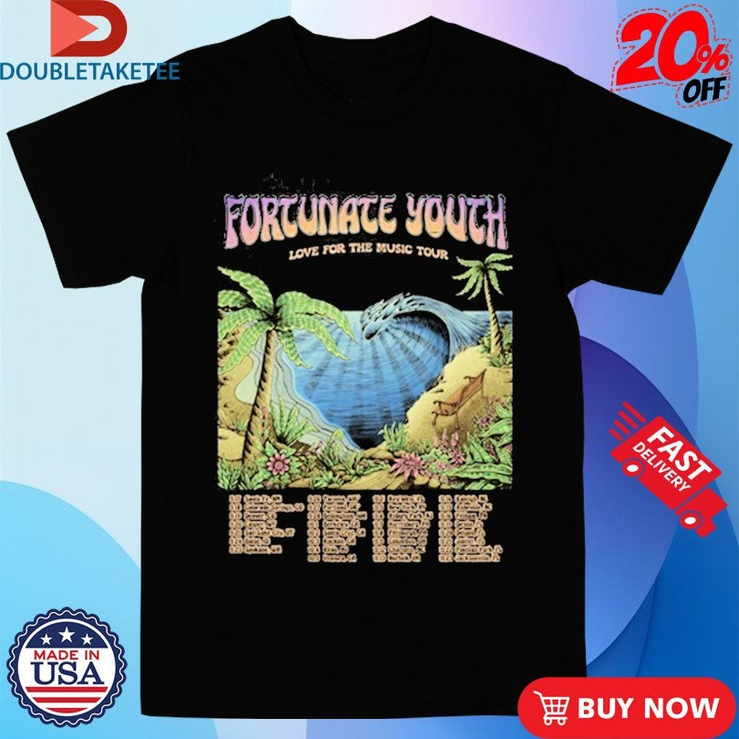 Official Fortunate Youth Love For The Music Tour 2025 Dates Shirts