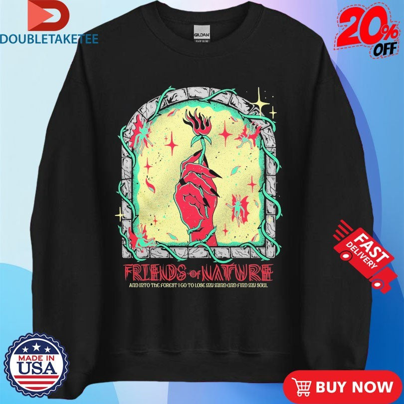 Official Friends Of Nature And Into The Forest I Go To Lose My Mind And Find My Soul Wizard Of Barge Shirts