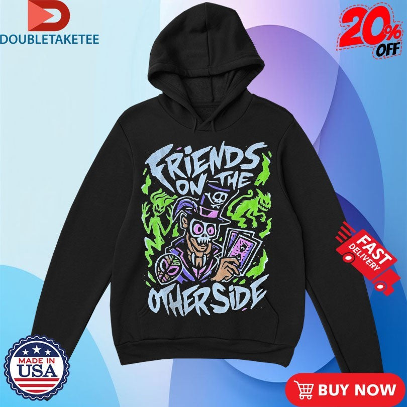 Official Friends On The Other Side Shirts