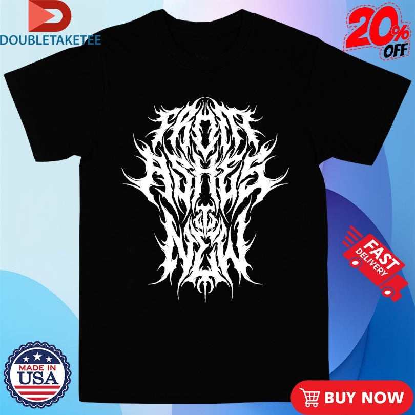 From Ashes To New Death Metal Logo T-shirts