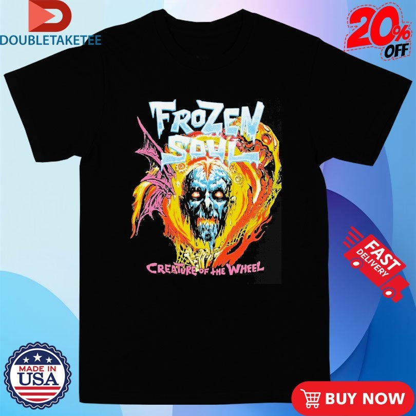 Official Frozen Soul Creature Of The Wheel Skull Shirts