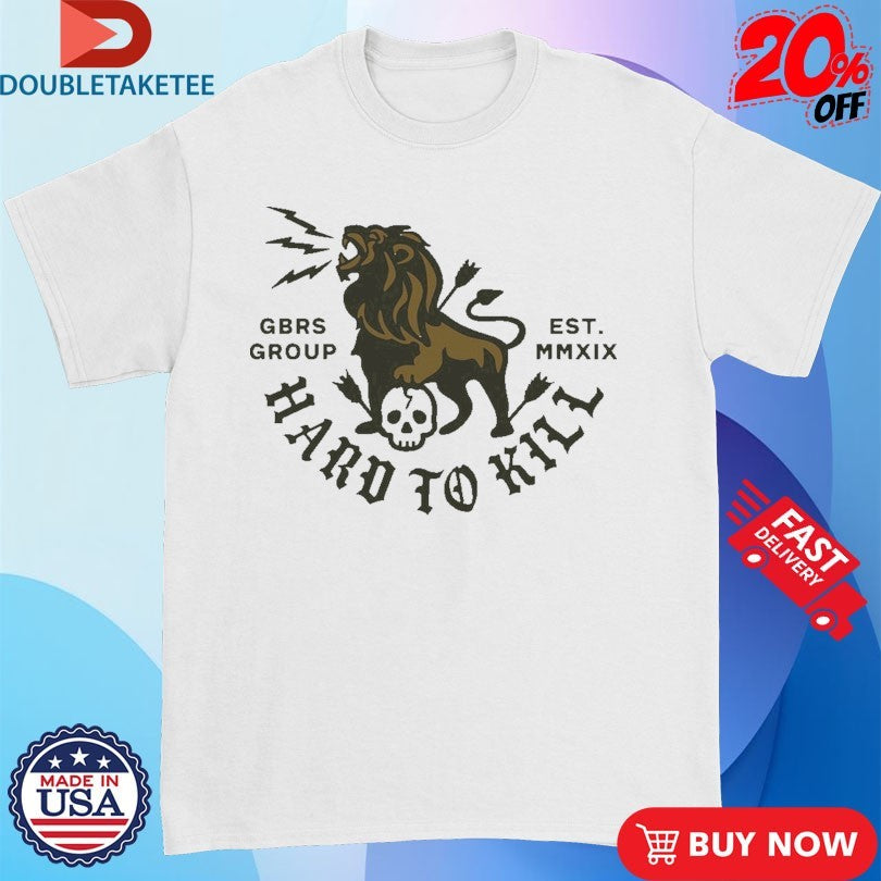 Official GBRS Group Hard To Kill Lion &amp; Skull Shirts