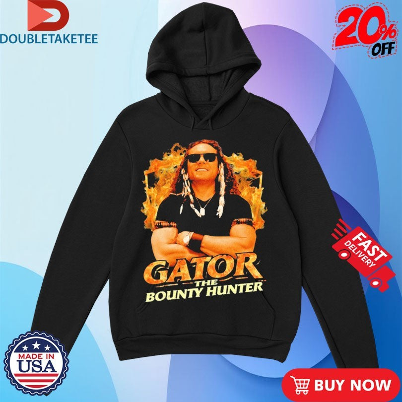 Official Gator The Bounty Hunter Shirts