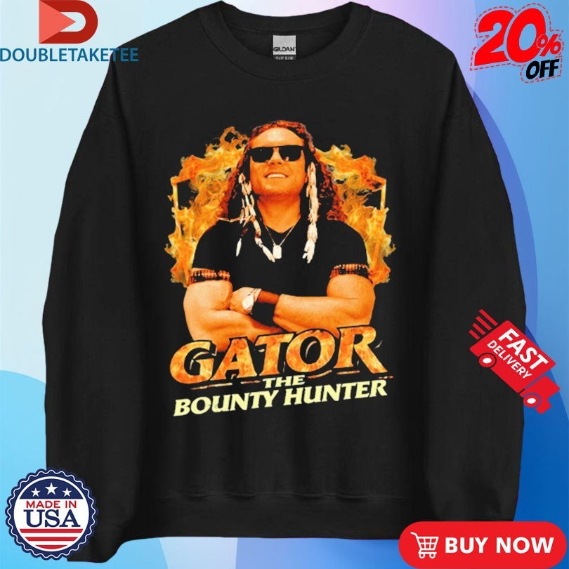 Official Gator The Bounty Hunter Shirts