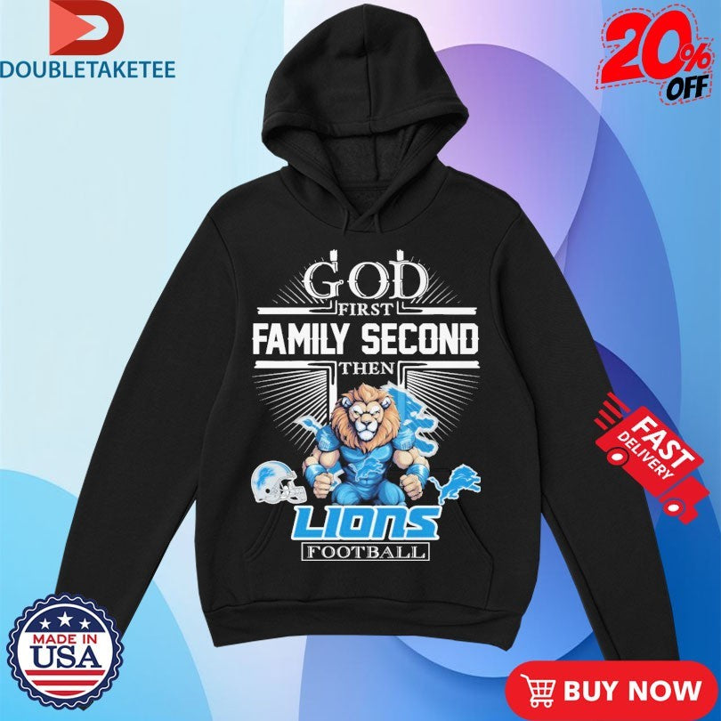 Official God First Family Second Then Detroit Lions Mascot Helmet Shirts