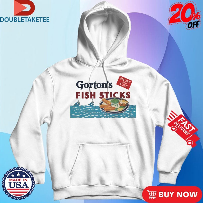 Gorton’s Fish Sticks Heat And Eat Shirts