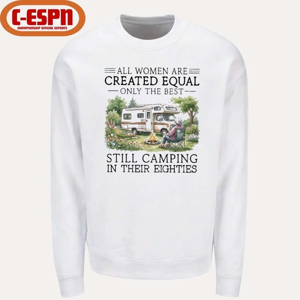 Official Grandma All Women Are Created Equal Only The Best Still Camping In Their Eighties Shirt
