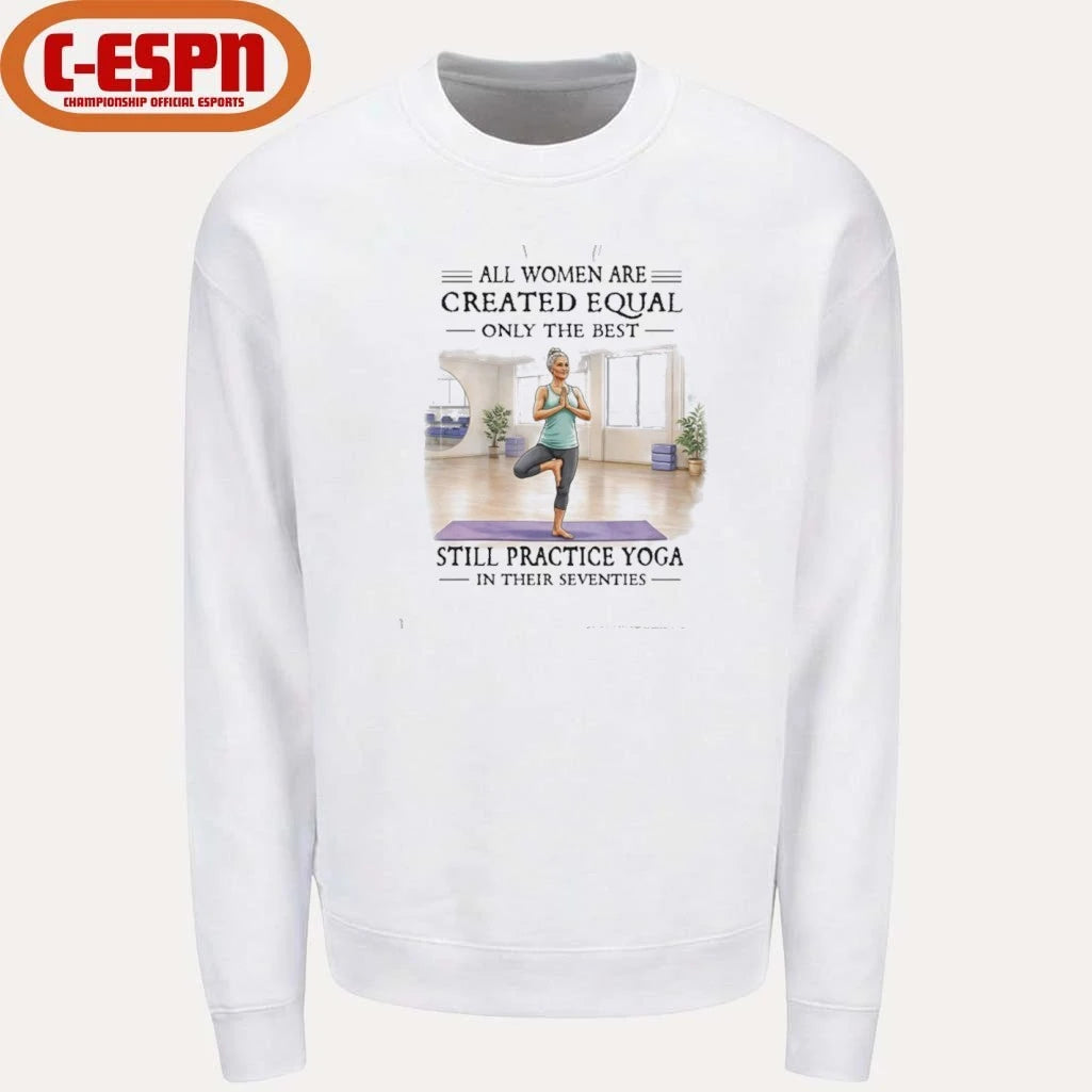 Official Grandma All Women Are Created Equal Only The Best Woman Still Practice Yoga In Their Seventies Shirt