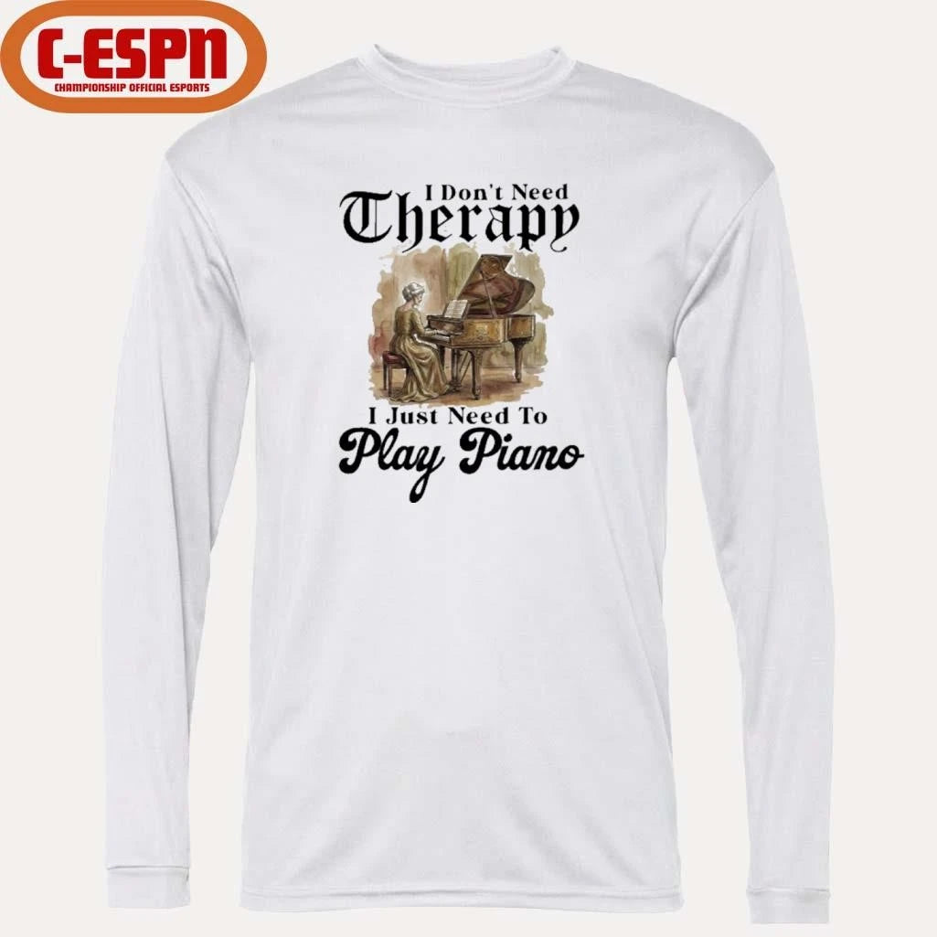Official Grandma I Don’t Need Therapy I Just Need To Play Piano Shirt