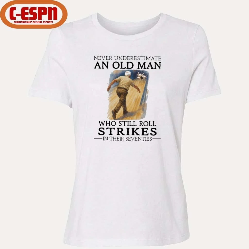 Official Grandpa Never Underestimate An Old Man Who Still Roll Strikes In Their Seventies Shirt