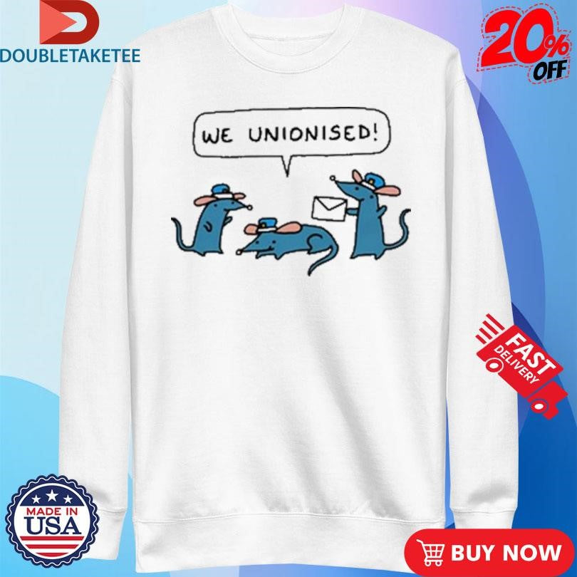Official Greb We Unionised Mail Rats Shirts