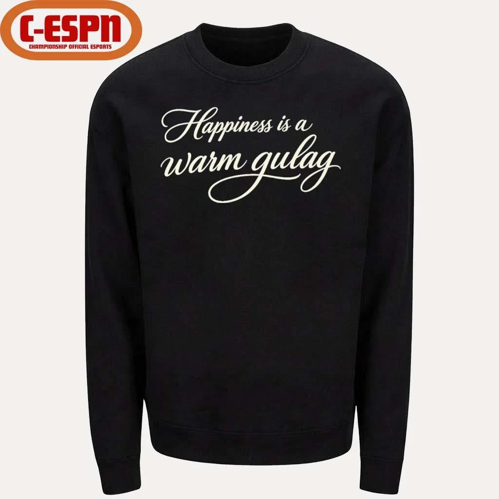Official Happiness Is A Warm Gulag T-Shirt