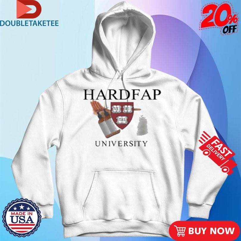 Official Hardfap University Shirts