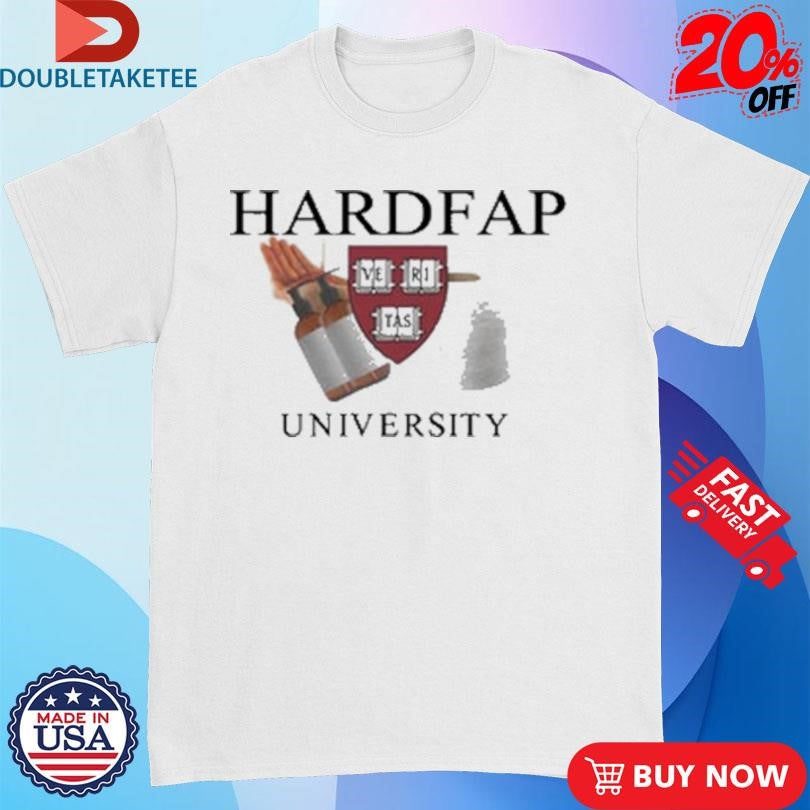 Official Hardfap University Shirts