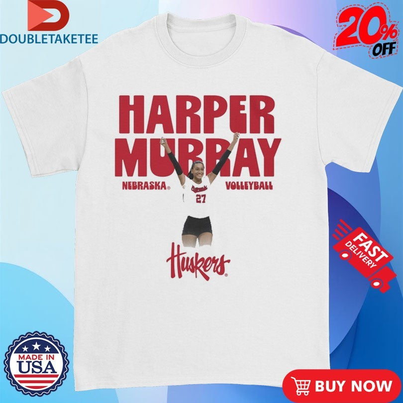 Official Harper Murray Nebraska Cornhuskers Volleyball Player Shirts