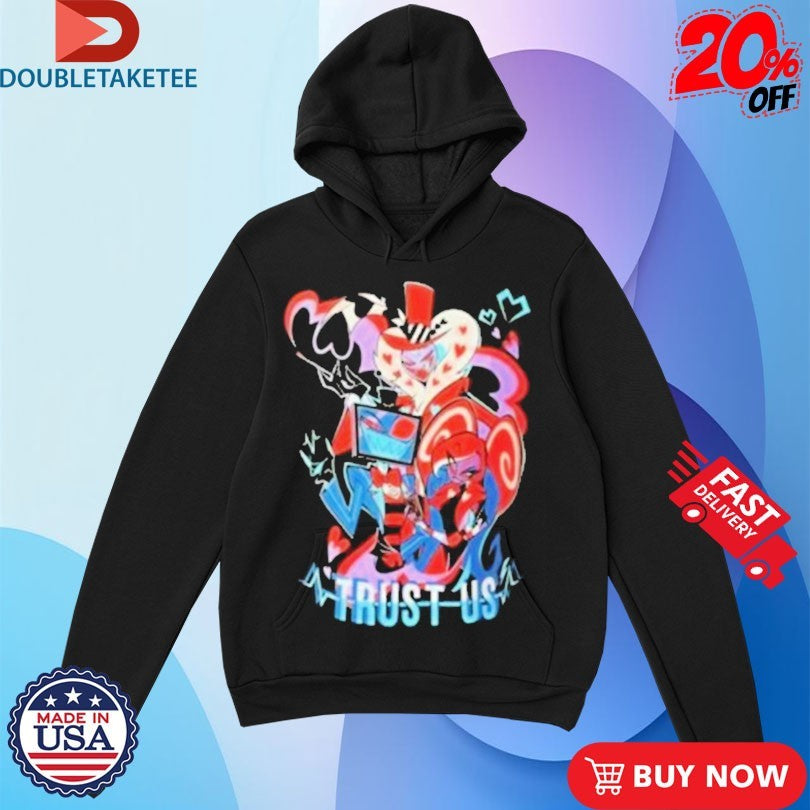 Official Hazbin Hotel Trust Us Shirts