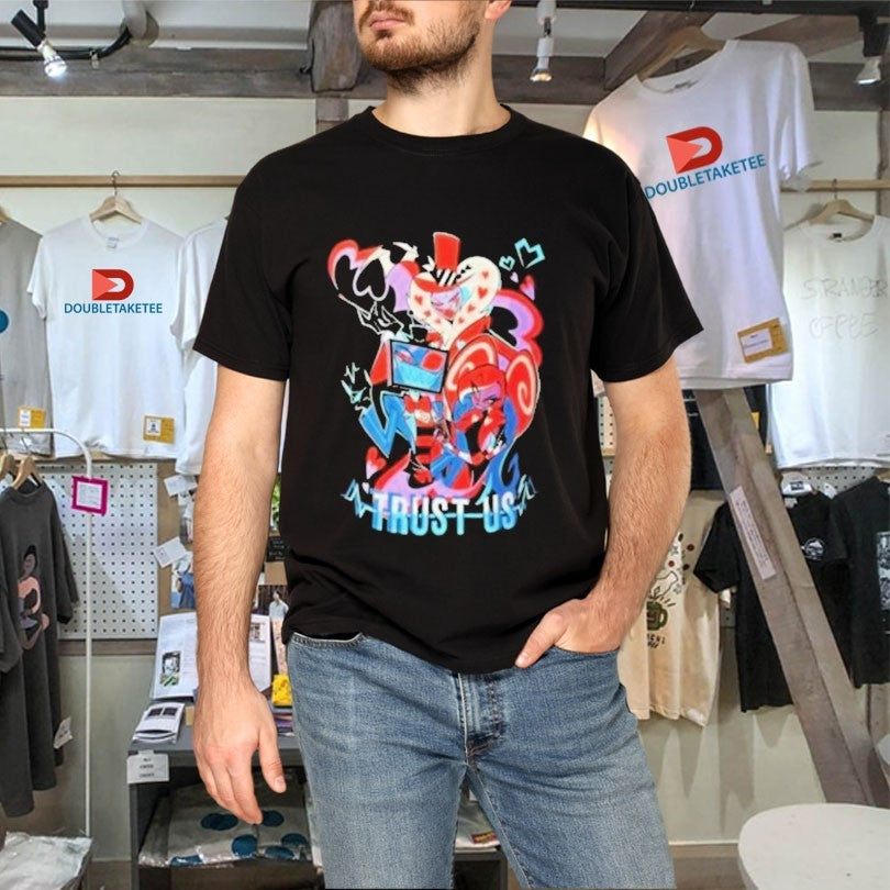 Official Hazbin Hotel Trust Us Shirts