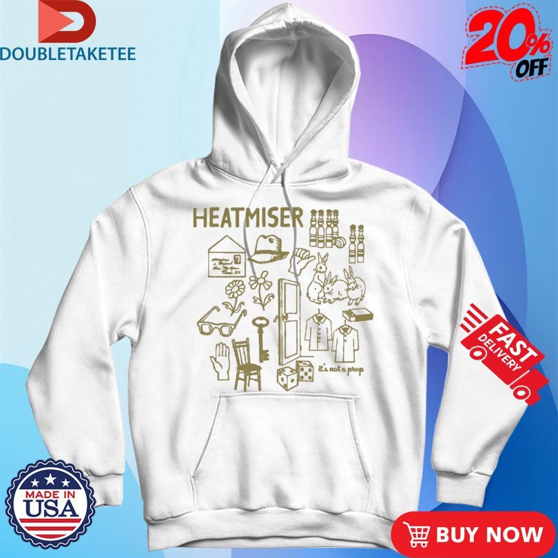 Official Heatmiser It’s Not A Prop Shirts