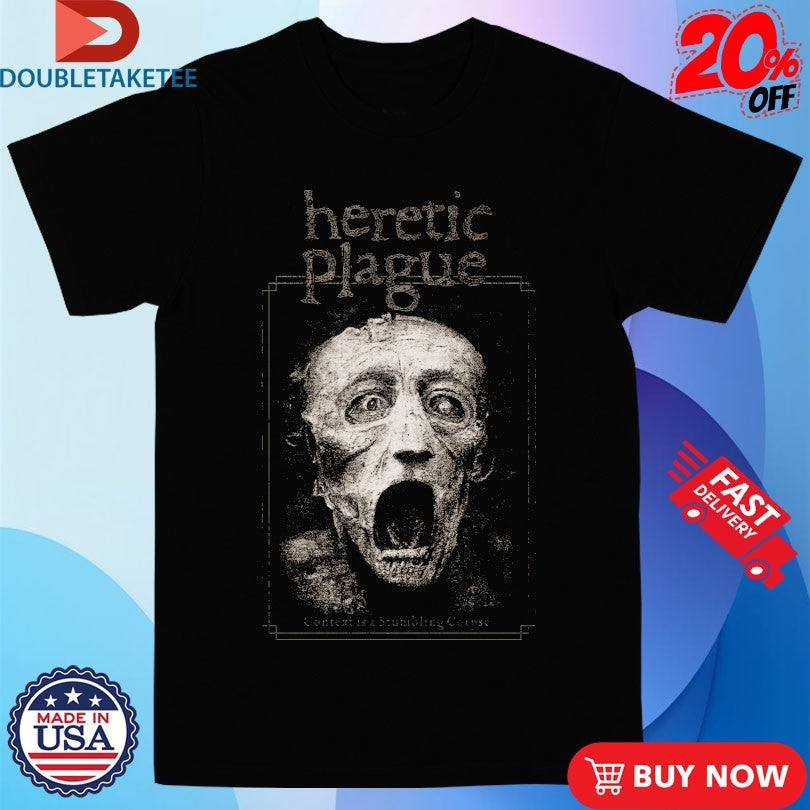 Official Heretic Plague Context Is A Stumbling Corpse Shirts