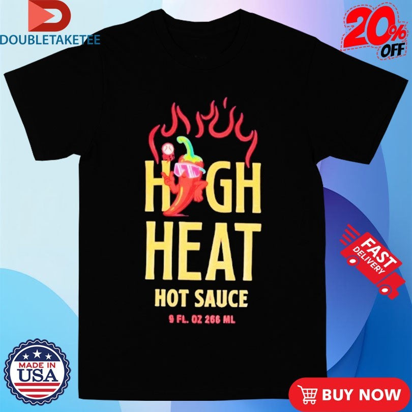 Official High Heat Hot Sauce Baseballism Chili Shirts