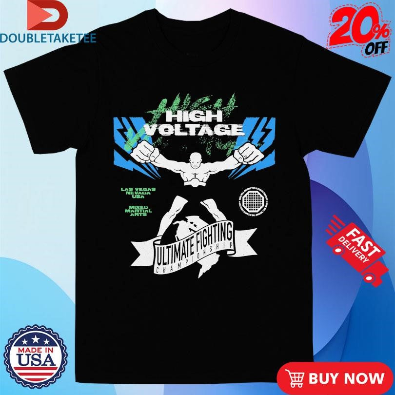 Official High Voltage Ultimate Fighting Ultimate Championship In Vegas Nevada USA Shirts