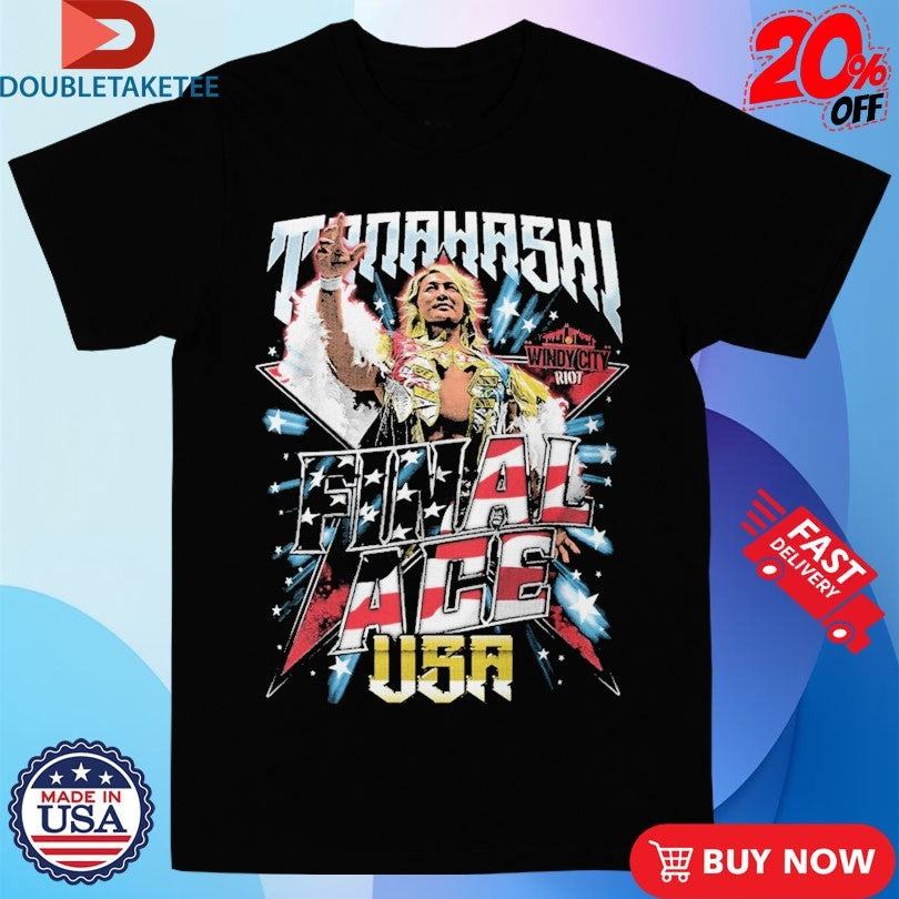 Official Hiroshi Tanahashi Final Ace USA Windy City Riot Shirts