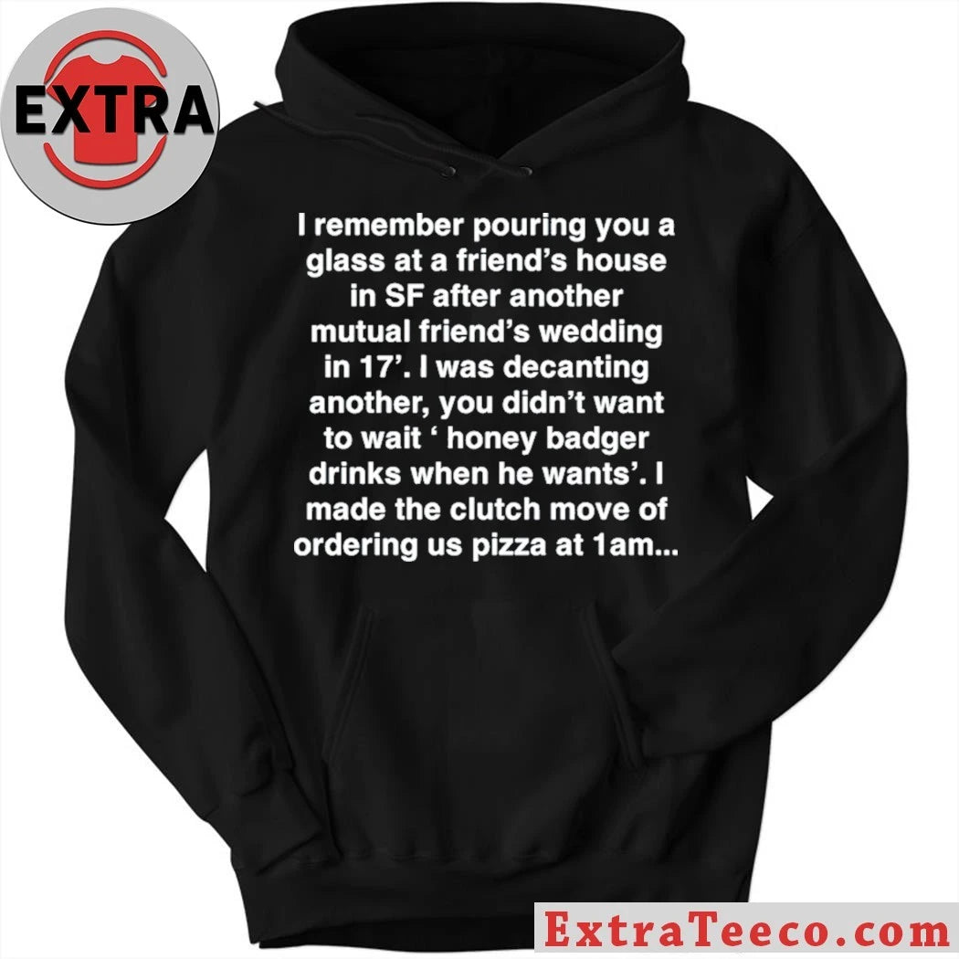 Official Honey Badger Drinks When He Wants T-Shirt Viral Twitter Meme Tee