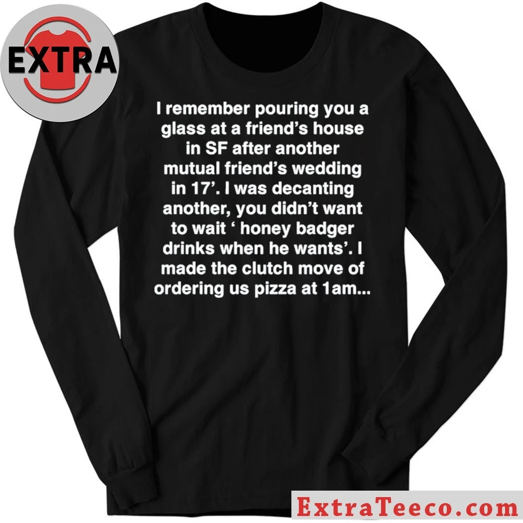 Official Honey Badger Drinks When He Wants T-Shirt Viral Twitter Meme Tee