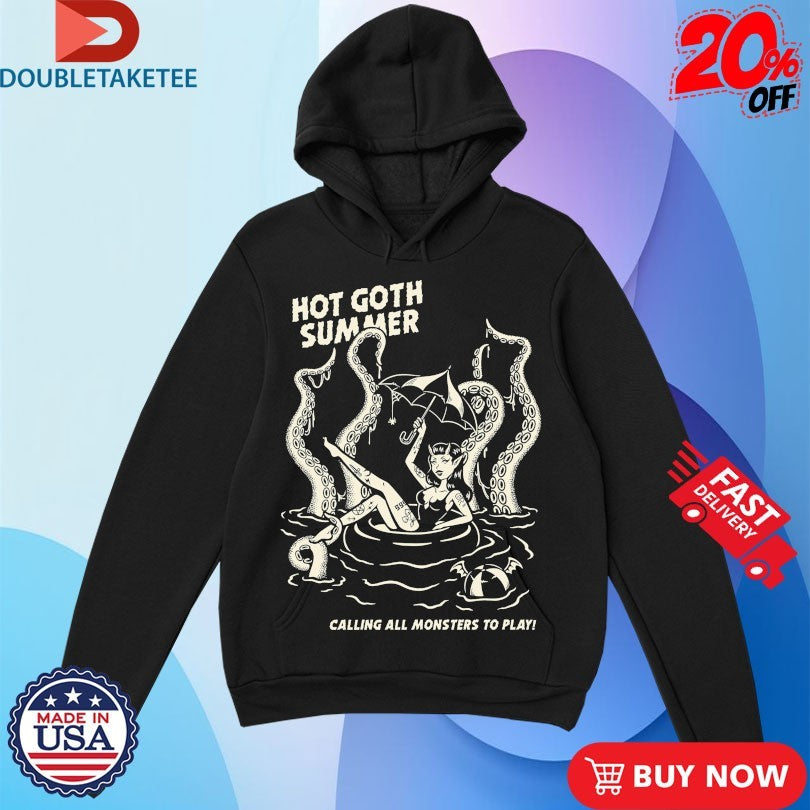 Official Hot Goth Summer Calling All Monsters To Play Shirts
