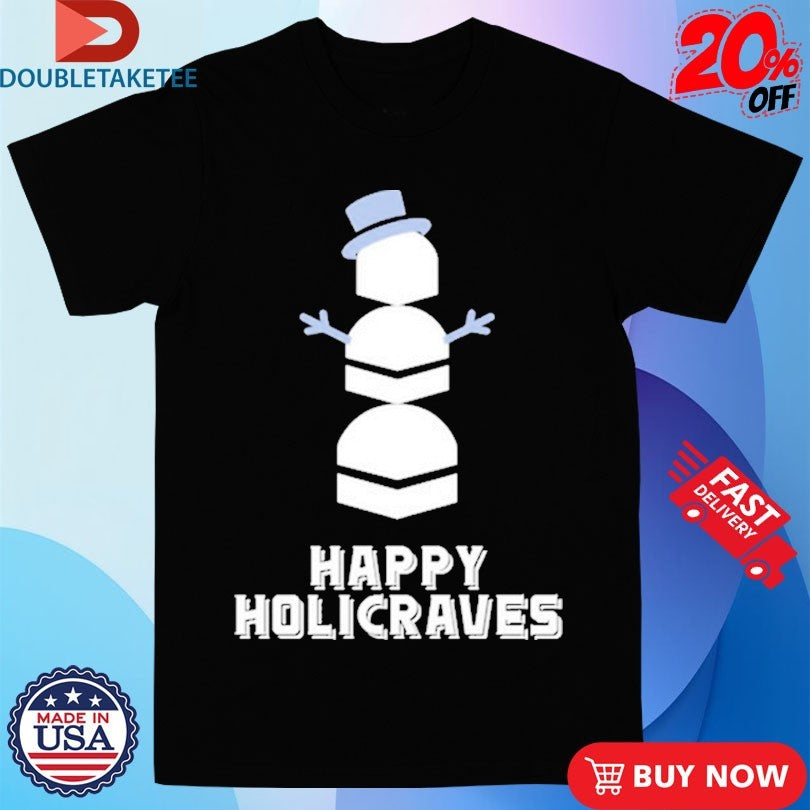 Official House Of Crave Happy Holicraves Shirts