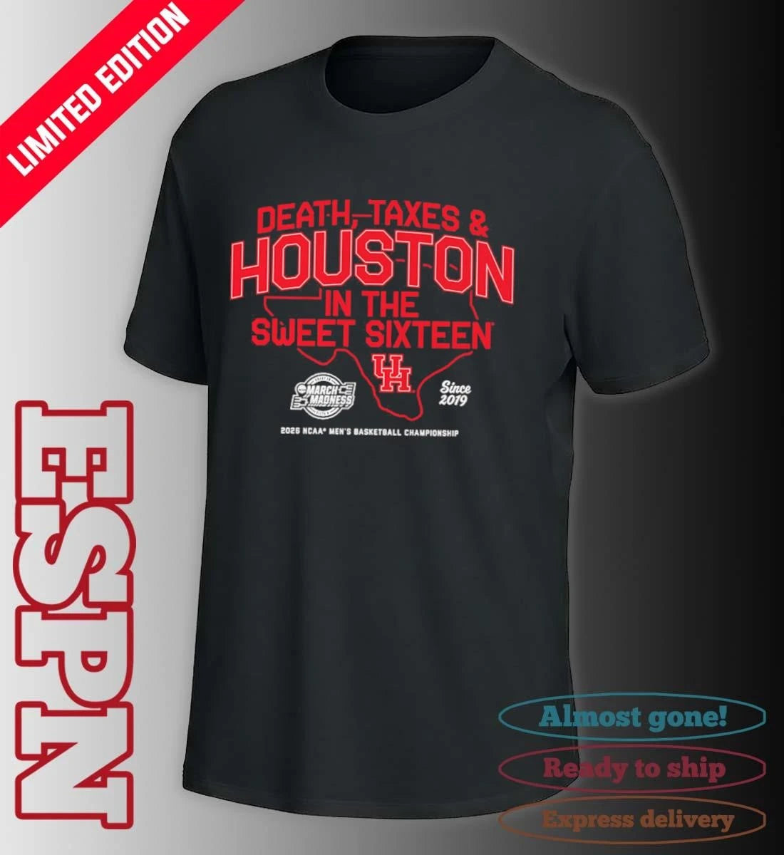 Official Houston Men’s Basketball Death, Taxes and Houston In The Sweet Sixteen Shirt