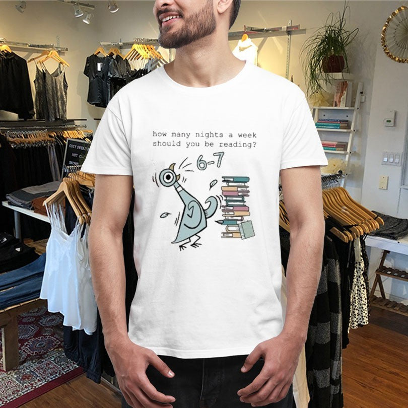 Official How Many Nights A Week Should You Be Reading 67 Pigeon Shirts