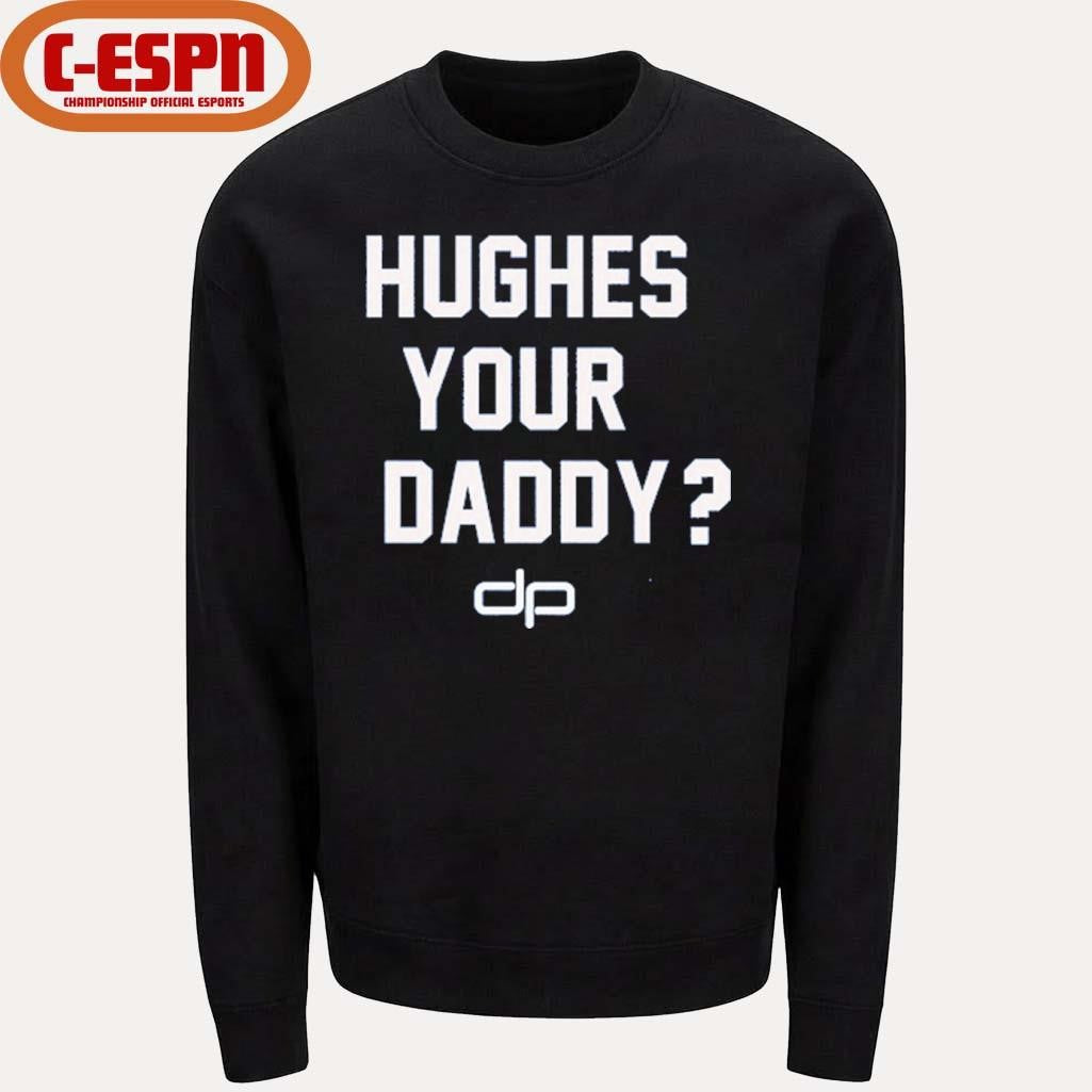 Official Hughes Your Daddy Jack Hughes Shirt