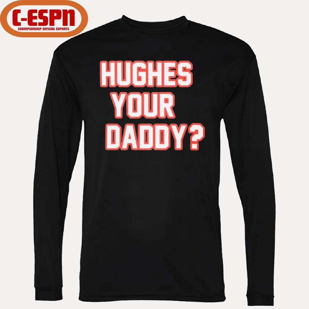 Official Hughes Your Daddy Jack Hughes USA Hockey Shirt