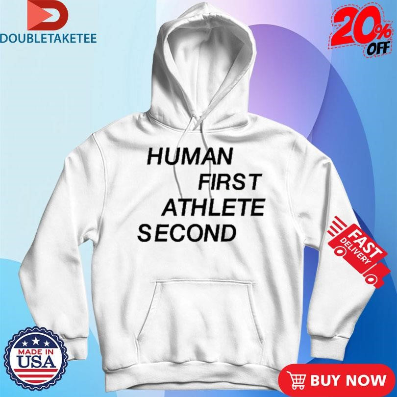 Official Human First Athlete Second T-shirts