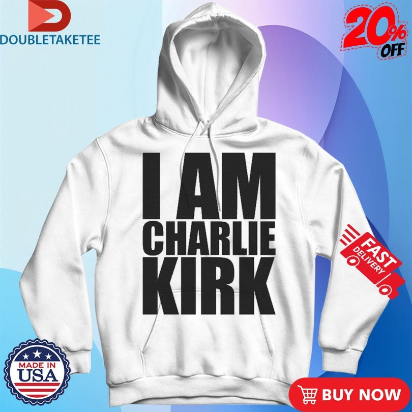 Official I Am Charlie Kirk Shirts